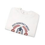 Keep Democracy Bright Crewneck, civic courage sweatshirt, participation apparel - Image 3