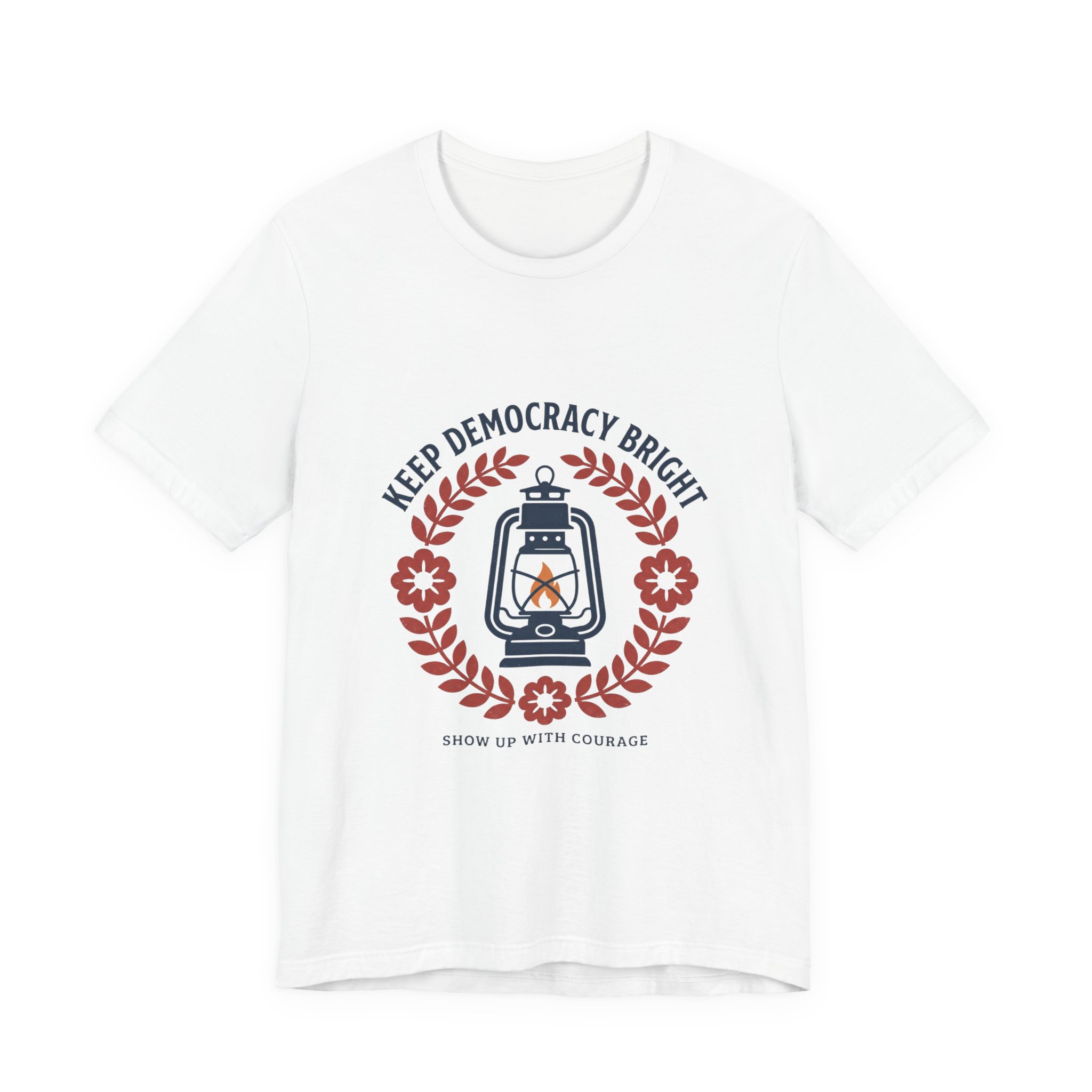 8648195487208179800_2048.jpeg Keep Democracy Bright Tee | Civic Courage, Participatory Democracy - Image 1